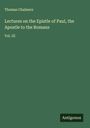 Thomas Chalmers: Lectures on the Epistle of Paul, the Apostle to the Romans, Buch