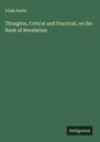 Uriah Smith: Thoughts, Critical and Practical, on the Book of Revelation, Buch