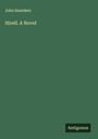 John Saunders: Hirell. A Novel, Buch