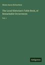 Moses Aaron Richardson: The Local Historian's Table Book, of Remarkable Occurrences, Buch