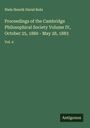 Niels Henrik David Bohr: Proceedings of the Cambridge Philosophical Society Volume IV, October 25, 1880 - May 28, 1883, Buch