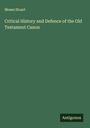 Moses Stuart: Critical History and Defence of the Old Testament Canon, Buch