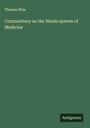 Thomas Wise: Commentary on the Hindu system of Medicine, Buch