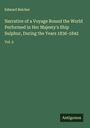 Edward Belcher: Narrative of a Voyage Round the World Performed in Her Majesty's Ship Sulphur, During the Years 1836-1842, Buch