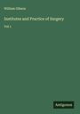 William Gibson: Institutes and Practice of Surgery, Buch