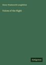 Henry Wadsworth Longfellow: Voices of the Night, Buch
