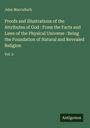 John Macculloch: Proofs and Illustrations of the Attributes of God : From the Facts and Laws of the Physical Universe : Being the Foundation of Natural and Revealed Religion, Buch