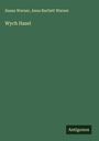 Susan Warner: Wych Hazel, Buch