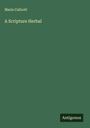 Maria Callcott: A Scripture Herbal, Buch