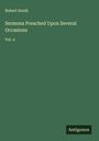Robert South: Sermons Preached Upon Several Occasions, Buch