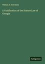 William A. Hotchkiss: A Codification of the Statute Law of Georgia, Buch