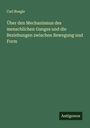 Carl Boegle: Über den Mechanismus des menschlichen Ganges und die Beziehungen zwischen Bewegung und Form, Buch