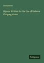 Anonymous: Hymns Written for the Use of Hebrew Congregations, Buch