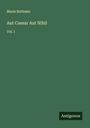 Marie Bothmer: Aut Caesar Aut Nihil, Buch