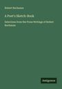 Robert Buchanan: A Poet's Sketch-Book, Buch