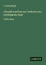 Ludwig Uhland: Uhlands Schriften zur Geschichte der Dichtung und Sage, Buch