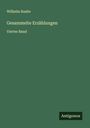 Wilhelm Raabe: Gesammelte Erzählungen, Buch