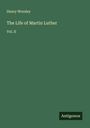 Henry Worsley: The Life of Martin Luther, Buch