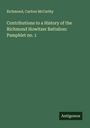 Richmond: Contributions to a History of the Richmond Howitzer Battalion: Pamphlet no. 1, Buch