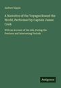 Andrew Kippis: A Narrative of the Voyages Round the World, Performed by Captain James Cook, Buch