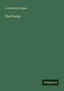 James Fenimore Cooper: The Prairie, Buch