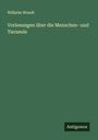 Wilhelm Wundt: Vorlesungen über die Menschen- und Tierseele, Buch
