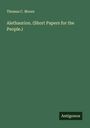 Thomas C. Moore: Alethaurion. (Short Papers for the People.), Buch