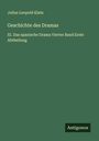Julius Leopold Klein: Geschichte des Dramas, Buch