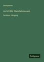 Anonymous: Archiv für Eisenbahnwesen, Buch