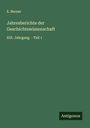 E. Berner: Jahresberichte der Geschichtswissenschaft, Buch