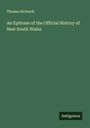 Thomas Richards: An Epitome of the Official History of New South Wales, Buch