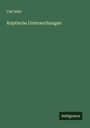 Carl Abel: Koptische Untersuchungen, Buch
