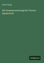 Albert Waag: Die Zusammensetzung der Vorauer Handschrift, Buch