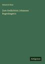 Heinrich Rinn: Zum Gedächtnis Johannes Bugenhagen's, Buch