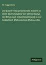 M. Guggenheim: Die Lehre vom apriorischen Wissen in ihrer Bedeutung für die Entwicklung der Ethik und Erkentnisstheorie in der Sokratisch-Platonischen Philosophie, Buch