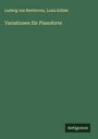 Ludwig van Beethoven: Variationen für Pianoforte, Buch