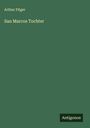 Arthur Fitger: San Marcos Tochter, Buch