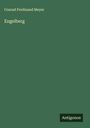 Conrad Ferdinand Meyer: Engelberg, Buch