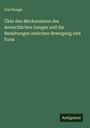 Carl Boegle: Über den Mechanismus des menschlichen Ganges und die Beziehungen zwischen Bewegung und Form, Buch