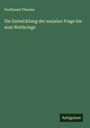 Ferdinand Tönnies: Die Entwicklung der sozialen Frage bis zum Weltkriege, Buch