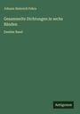 Johann Heinrich Fehrs: Gesammelte Dichtungen in sechs Bänden, Buch