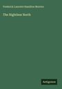 Frederick Lancelot Hamilton Morrice: The Nightless North, Buch