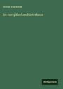 Stefan von Kotze: Im europäischen Hinterhaus, Buch