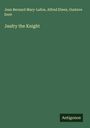 Jean Bernard Mary-Lafon: Jaufry the Knight, Buch