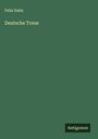 Felix Dahn: Deutsche Treue, Buch