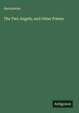 Anonymous: The Two Angels; and Other Poems, Buch