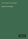 John S. Sargent: Sargent Genealogy, Buch