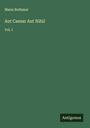 Marie Bothmer: Aut Caesar Aut Nihil, Buch