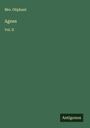 Oliphant: Agnes, Buch