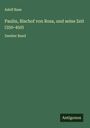 Adolf Buse: Paulin, Bischof von Rosa, und seine Zeit (350-450), Buch